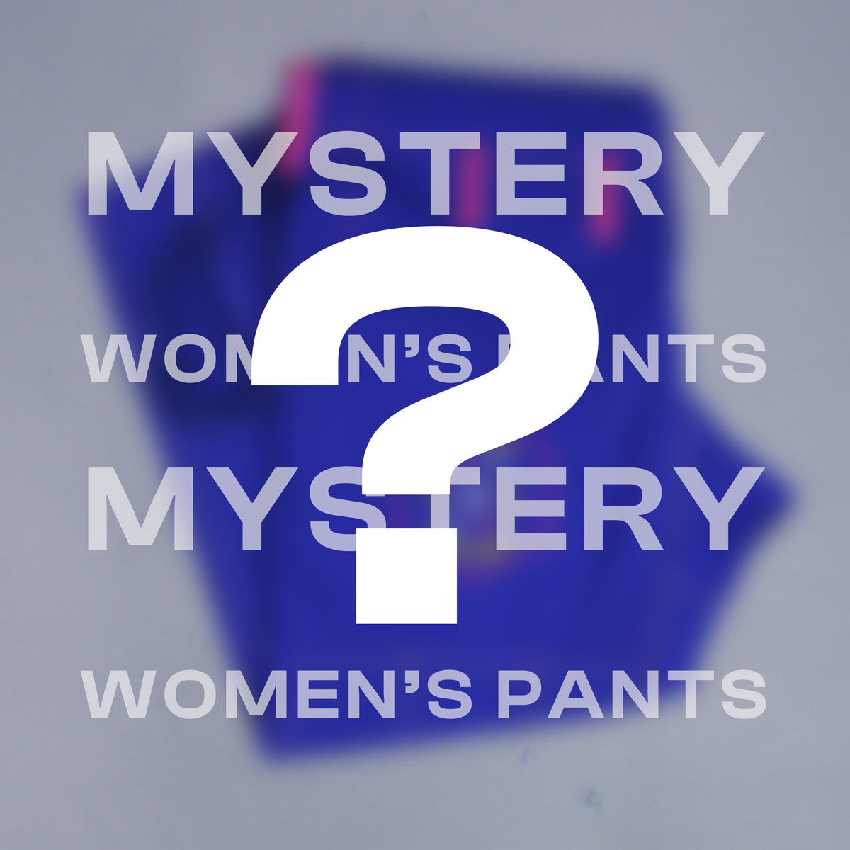 Women's Mystery Pants